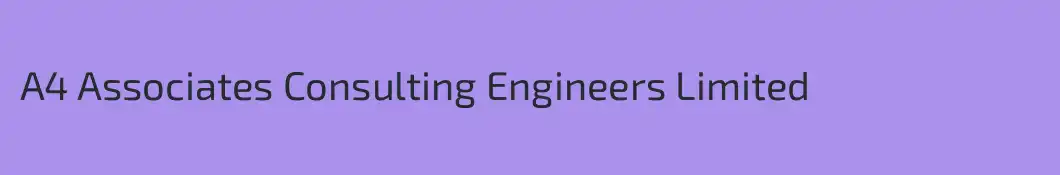 A4 Associates Consulting Engineers Limited